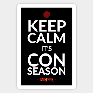 Keep Calm It's Con Season! - Wynonna Earp Magnet